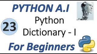 Machine Learning Tutorial Python : 23. Python Dictionary