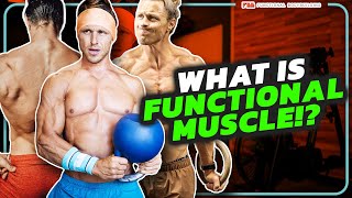 FUNCTIONAL MUSCLE! What the heck is it and how to use it?!