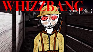 The Creepiest WW1 Game I’ve ever Played - Whizzbang [900 Subscriber Special]