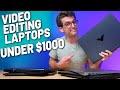 Best Video Editing Laptop on a Budget Under $1000