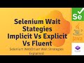 Wait in Selenium | Implicit vs Explicit vs Fluent 