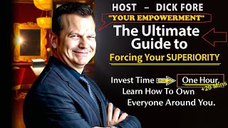 The Ultimate Guide To Empowerment | Forcing Your Superiority | Extreme Self Help