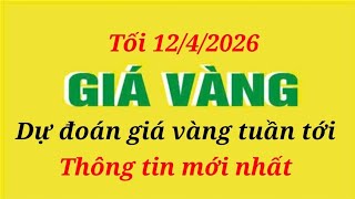 Giá vàng hôm nay 9999 tối ngày 12/4/2026- GIÁ VÀNG NHẪN 9999- Bảng giá vàng sjc, 24k 18k