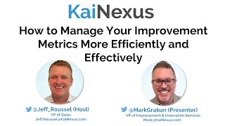 How to Manage Your Improvement Metrics More Efficiently and Effectively