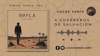 4.Guerreros de Salvación - Lucas Sabio