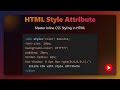 HTML Style Attribute: Inline CSS for Beginners ✨