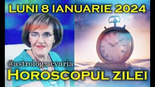 ⭐🌙 HOROSCOPUL DE LUNI 8 IANUARIE 2024 cu astrolog Acvaria