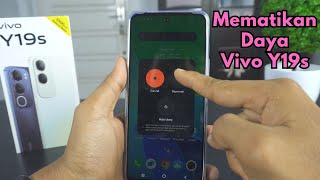 Cara Mematikan HP Vivo Y19s