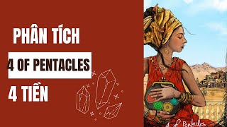 Tự học Tarot | Ý nghĩa là 4 of  Pentacles - 4 Tiền