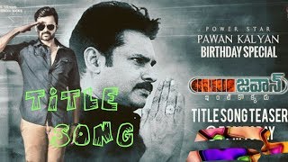 Jawaan movie TITLE Song||| Pawan kalyan birthday special ha ha ha