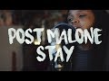Post Malone ~ Stay (Kid Travis Cover)