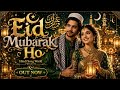 New Song 2026 | New Hindi Song | Eid Mubarak Ho | Salman Khan | Nayantara l Romantic Song | New Song