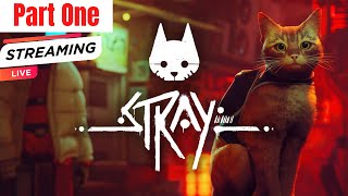 Stray Playthrough | Part One