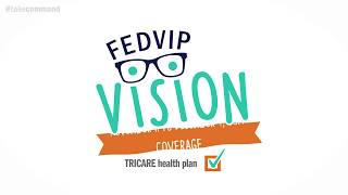 TRICARE and FEDVIP Vision Eligibility