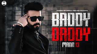 BADDY DADDY (Official Video) | Mann13 | Latest Punjabi Songs 2023 | New Punjabi Songs 2023 | Hip Hop