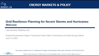 Grid Resilience Planning for Severe Storms: E/SE Region Training for PUCs and State Energy Offices