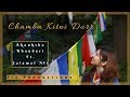 Chamba Kitni Durr -  Himachali Folk Song Remake - Akanksha Bhandari ft. Salamat Ali