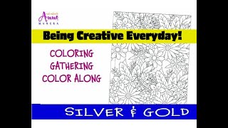 Be Creative Everyday Silver & Gold Color Along with Anne Manera