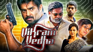 Vikram Vedha 2017 Full Hindi Dubbed Movie | Vijay Sethupathi | R Madhavan | Blockbuster South Movie