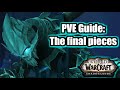 WoW Shadowlands pve guide - How to Complete The Final Pieces Quest