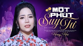 Một Phút Suy Tư - Hoàng Hải | NHẠC LÍNH MỚI NHẤT NHIỀU NGƯỜI CHƯA TỪNG NGHE