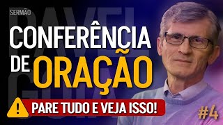 4 • 99% dos Cristãos Não Fazem Isso – E Esse É o Problema! | Conferência de Oração | Pr. Pavel Goia