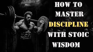 Mastering Discipline with Stoic Wisdom