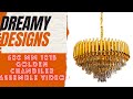 Dreamy Designs 600 MM 1015 Golden Chandelier Assemble Video #chandelier #jhoomer #led #ledlights