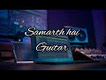 Samarth hai tere lahu mein|| Guitar cover|| Samuel Shrestha