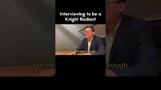 How to be a knight Radiant