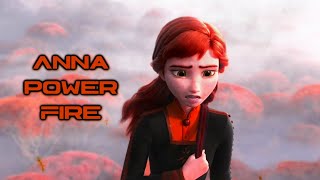 ANNA WITH FIRE POWERS | THE NEXT RIGHT THING | FROZEN 2