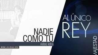 JULISSA | Nadie Como Tú  (Video Letra)