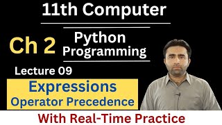 Expressions | Operator Precedence | 11th Class Computer Science Chapter 2 Python Programming | Qais