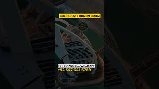 Goldcrest Horizon Dubai | INVEST IN PAKISTAN