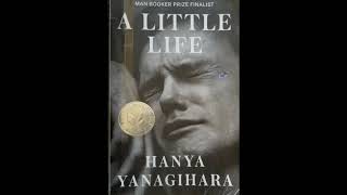 A Little Life Part 2 Chapter 3 Audiobook