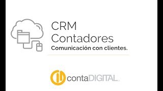 Comunicación con el Cliente, CRM para Contadores