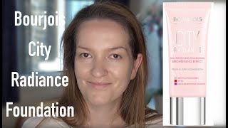 Bourjois City Radiance Foundation Review || First Impressions || Wear Test