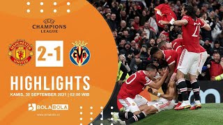 Manchester United vs Villarreal 2 - 1 All Goals & Extended Highlight 2021 HD