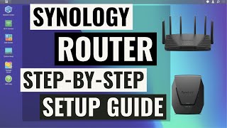 Synology Router Initial Setup: Everything You Need to Know