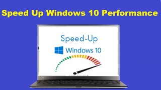 Speed Up Windows 10 PC for Maximum Performance!! - Howtosolveit