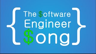 The Software Engineer Song