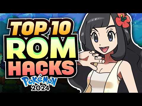What are the best Pokemon GBA ROM hacks?