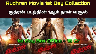 Rudhran Tamil  Movie 1st Day Box Office  Collection[ Rudhran First Day Box office ] -Ragava Lawrence