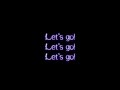 Calvin Harris - Let's Go (feat. Ne-Yo) (Lyrics)