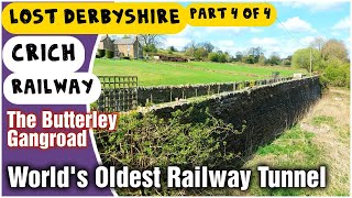 Crich Railway - Butterley Gangroad and the World's Oldest Railway Tunnel