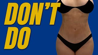 15 Things NOT to do After Having Liposuction
