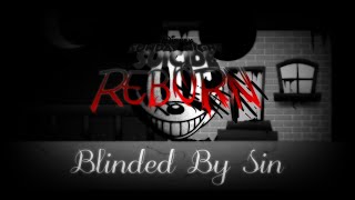 [PEAK] - Blinded By Sin - Sunday Night Suicide REBORN - [GAMEPLAY] [OFFICIAL]