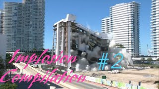 Implosion Compilation 2