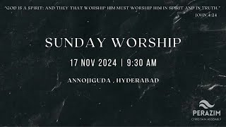 Perazim Christian Assembly Hyderabad || Sunday Live || 17-Nov-2024