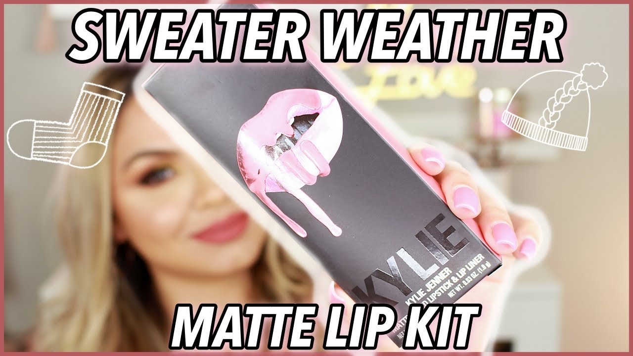 KYLIE MATTE LIP KIT IN SWEATER WEATHER SWATCHES AND REVIEW - YouTube